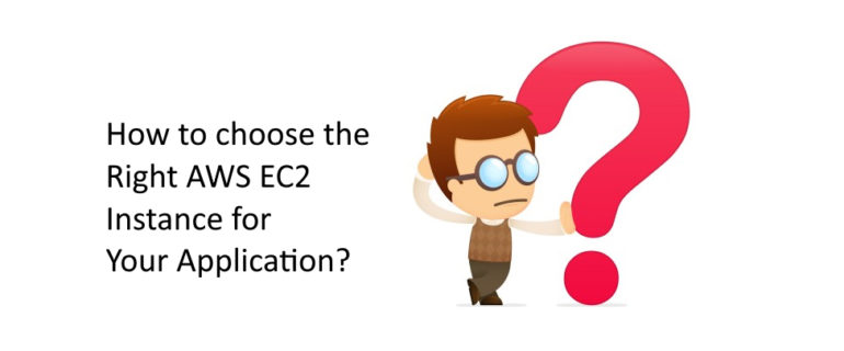 AWS EC2 instance type that is right for your application.
