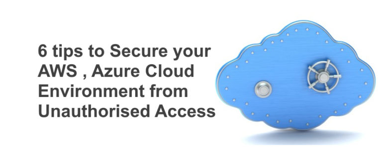 How to Secure AWS and Azure Cloud Systems from Unauthorized Access?